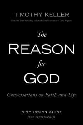 The Reason for God: Conversations on Faith and Life