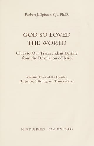 God So Loved the World: Clues to Our Transcendent Destiny from the Revelation of Jesus