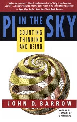 Pi in the Sky: Counting, Thinking, and Being