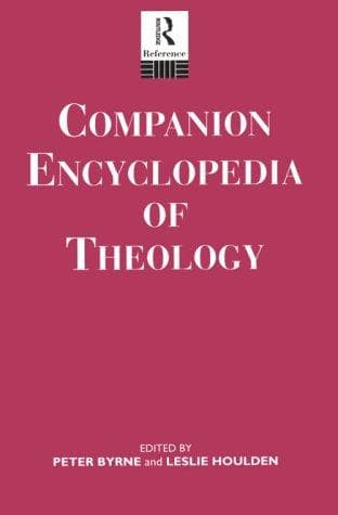 Companion Encyclopedia of Theology