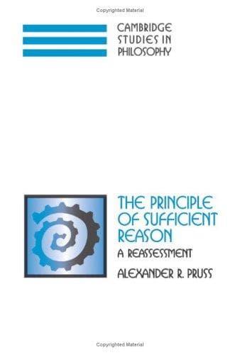 The Principle of Sufficient Reason: A Reassessment