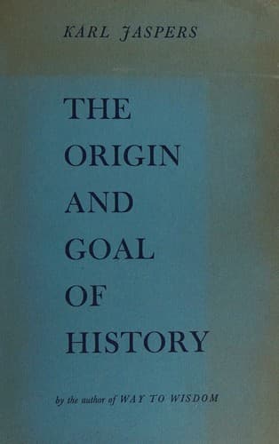 The Origin and Goal of History