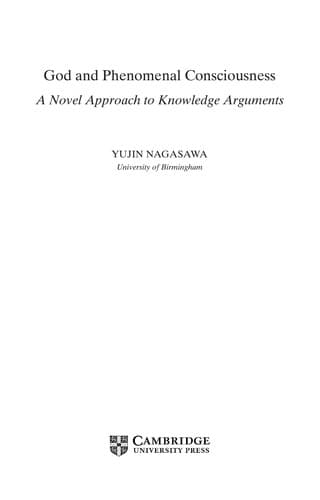 God and Phenomenal Consciousness: A Novel Approach to Knowledge Arguments