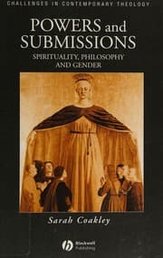 Powers and Submissions: Spirituality, Philosophy and Gender