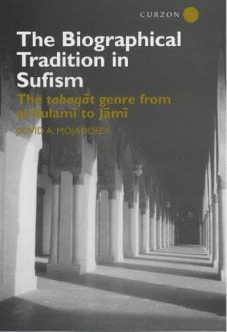 The Biographical Tradition in Sufism