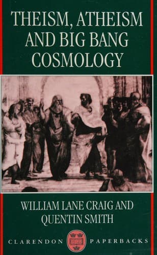 Theism, Atheism, and Big Bang Cosmology