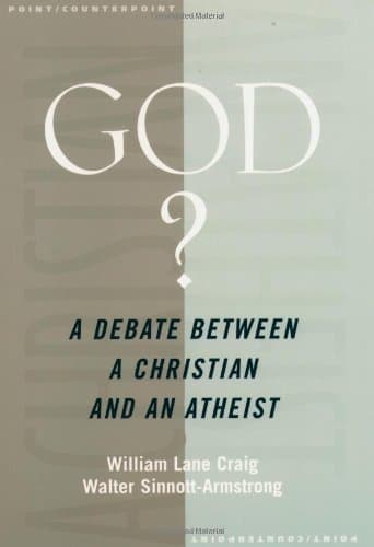 God? A Debate between a Christian and an Atheist