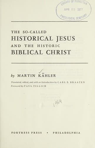 The So-Called Historical Jesus and the Historic Biblical Christ