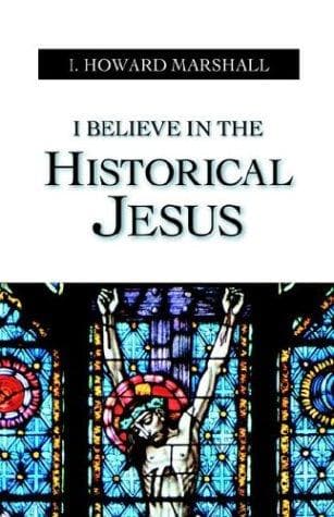 I Believe in the Historical Jesus