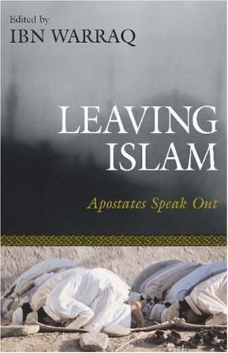 Leaving Islam: Apostates Speak Out
