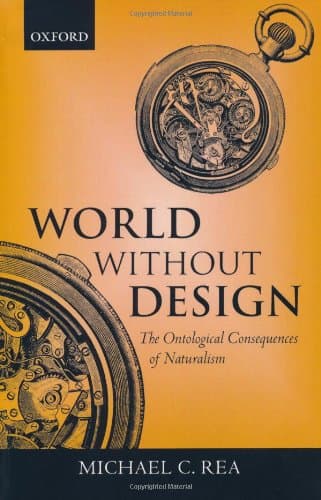World Without Design: The Ontological Consequences of Naturalism