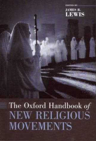 The Oxford Handbook of New Religious Movements