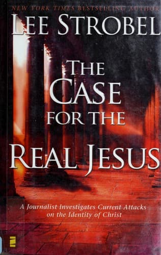 The Case for the Real Jesus