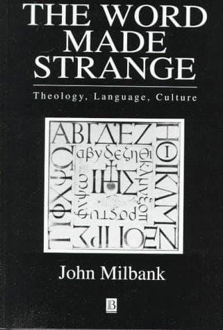 The Word Made Strange