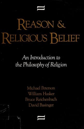 Reason and Religious Belief: An Introduction to the Philosophy of Religion