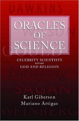 Oracles of Science.. Celebrity Scientists versus God and Religion