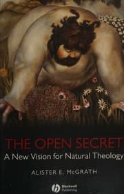 The Open Secret: A New Vision for Natural Theology