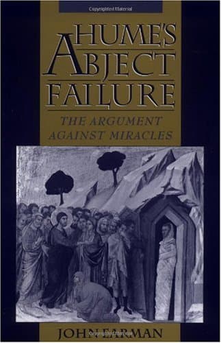 Hume's Abject Failure: The Argument Against Miracles
