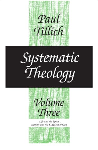 Systematic Theology, Volume 3: Life and the Spirit, History and the Kingdom of God