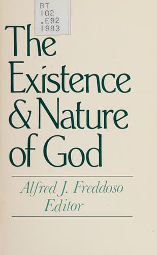 The Existence and Nature of God