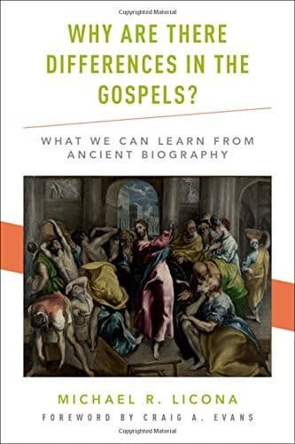 Why Are There Differences in the Gospels? What We Can Learn from Ancient Biography