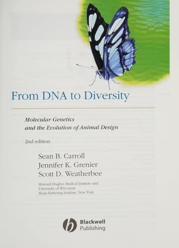 From DNA to Diversity.. Molecular Genetics and the Evolution of Animal Design