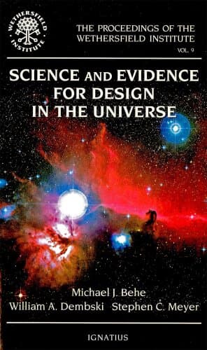 Proceedings.. Science and Evidence for Design in the Universe