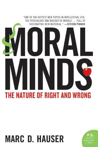Moral Minds.. The Nature of Right and Wrong