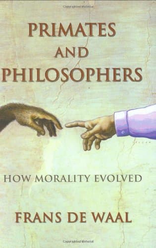 Primates and Philosophers.. How Morality evolved