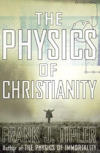 The Physics of Christianity