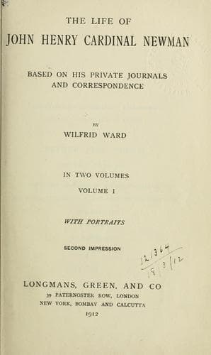 The Life of John Henry Cardinal Newman