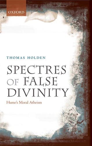 Spectres of False Divinity.. Hume's Moral Atheism