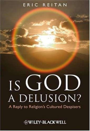 Is God a Delusion?