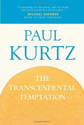 The Transcendental Temptation: A Critique of Religion and the Paranormal