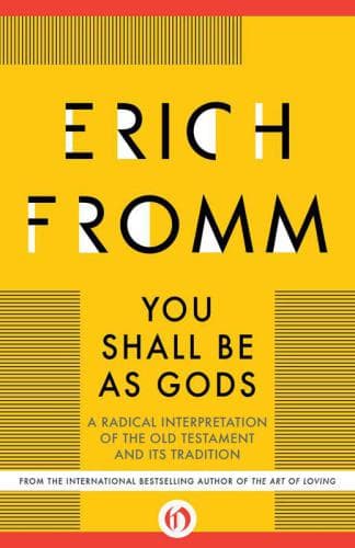 You Shall Be as Gods: A Radical Interpretation of the Old Testament and Its Tradition