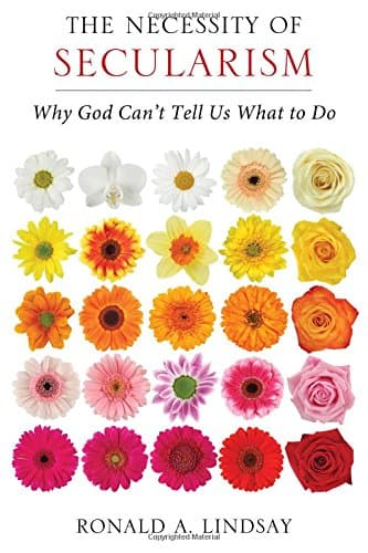 The Necessity of Secularism: Why God Can't Tell Us What to Do