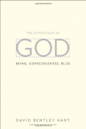 The Experience of God: Being, Consciousness, Bliss