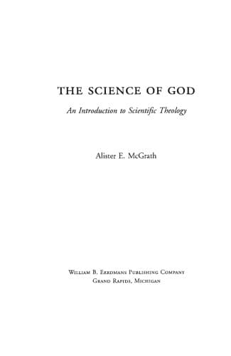The Science of God: An Introduction to Scientific Theology