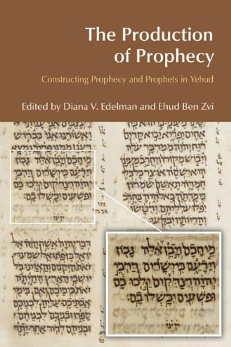 The Production of Prophecy.. Constructing Prophecy and Prophets in Yehud