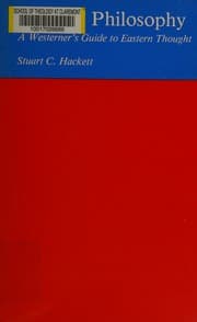 Oriental Philosophy: A Westerner's Guide to Eastern Thought