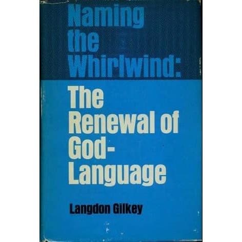 Naming the Whirlwind: The Renewal of God-Language