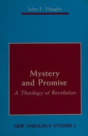 Mystery and Promise: A Theology of Revelation