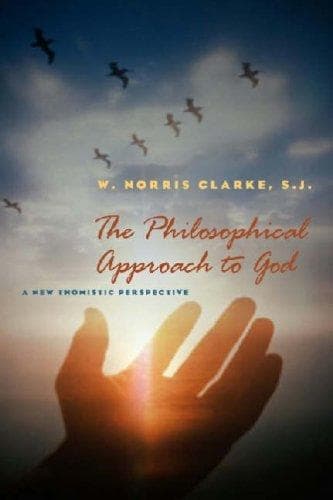 The Philosophical Approach to God: A New Thomistic Perspective
