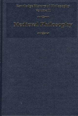 Routledge History of Philosophy, Vol. 03.. Medieval Philosophy