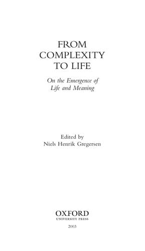 From Complexity to Life.. On the Emergence of Life and Meaning