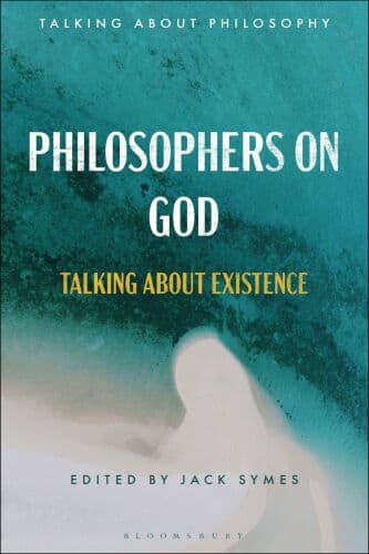 Philosophers on God: Talking about Existence, Mind, and Meaning